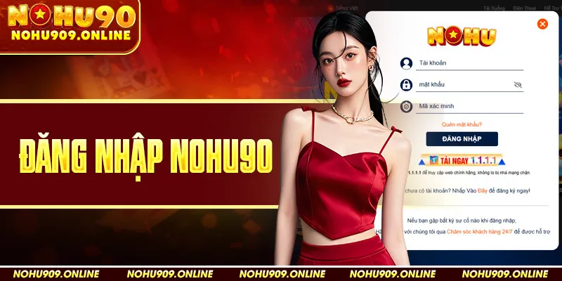 Đăng Nhập Nohu90