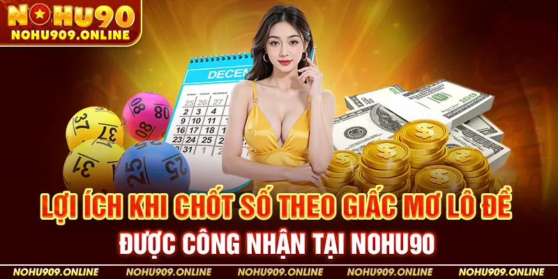Chốt Số Theo Giấc Mơ Lô Đề Được Công Nhận
