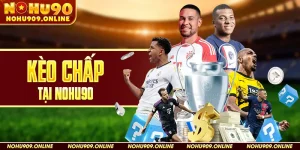 Kèo Chấp Tại Nohu90